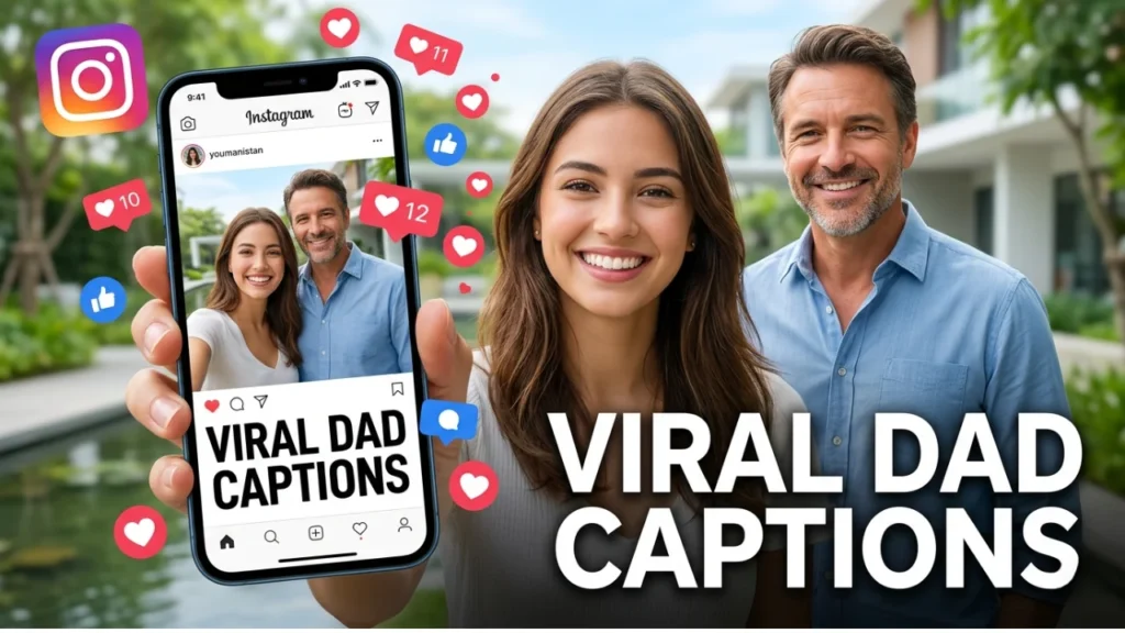 Best Father's Day Instagram Captions for Dad in
