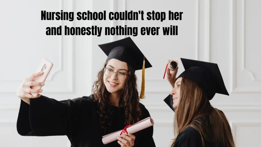Nurse Graduation Captions for Friends