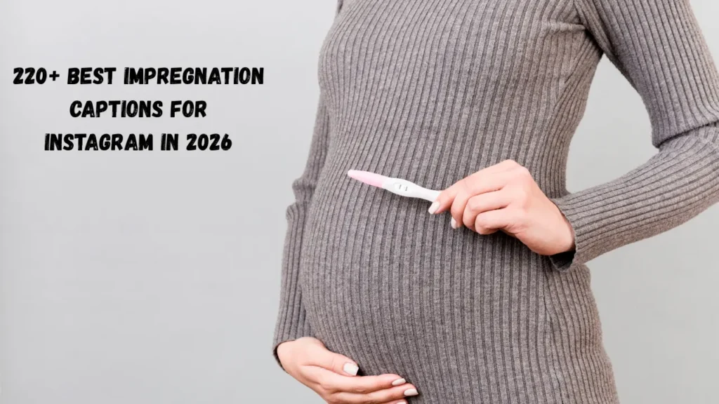 Best Impregnation Captions for Instagram