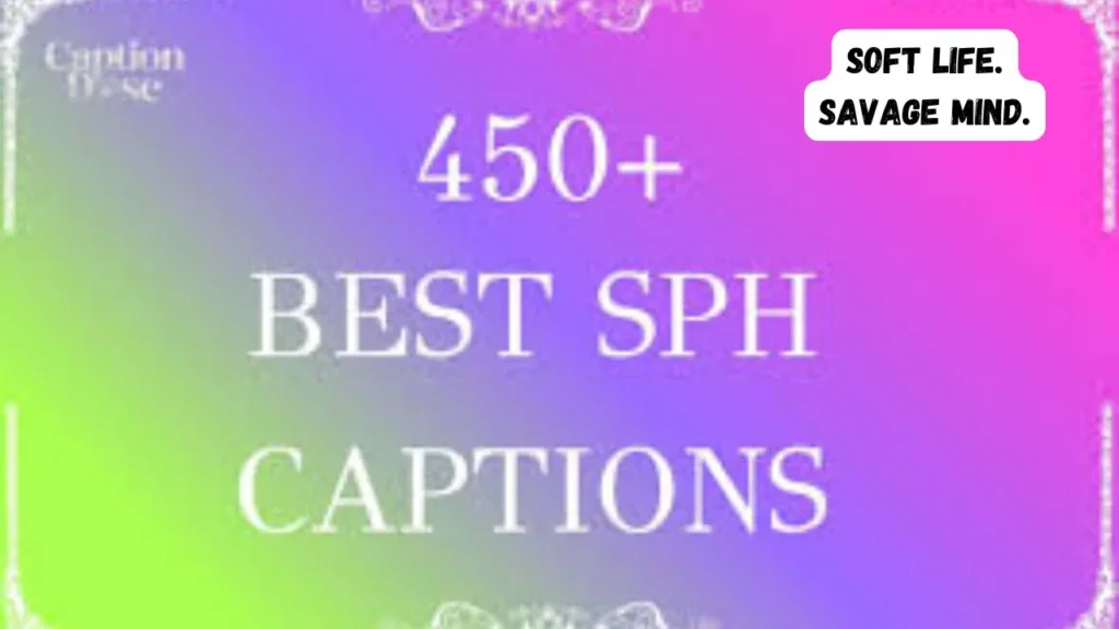 Aesthetic SPH Confident Captions