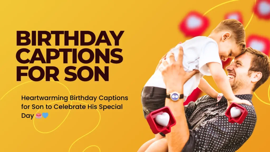 Unique & Meaningful Ways to Wish Your Son Happy Birthday