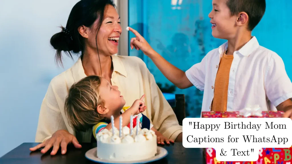 Funny & Witty Mom Birthday Captions