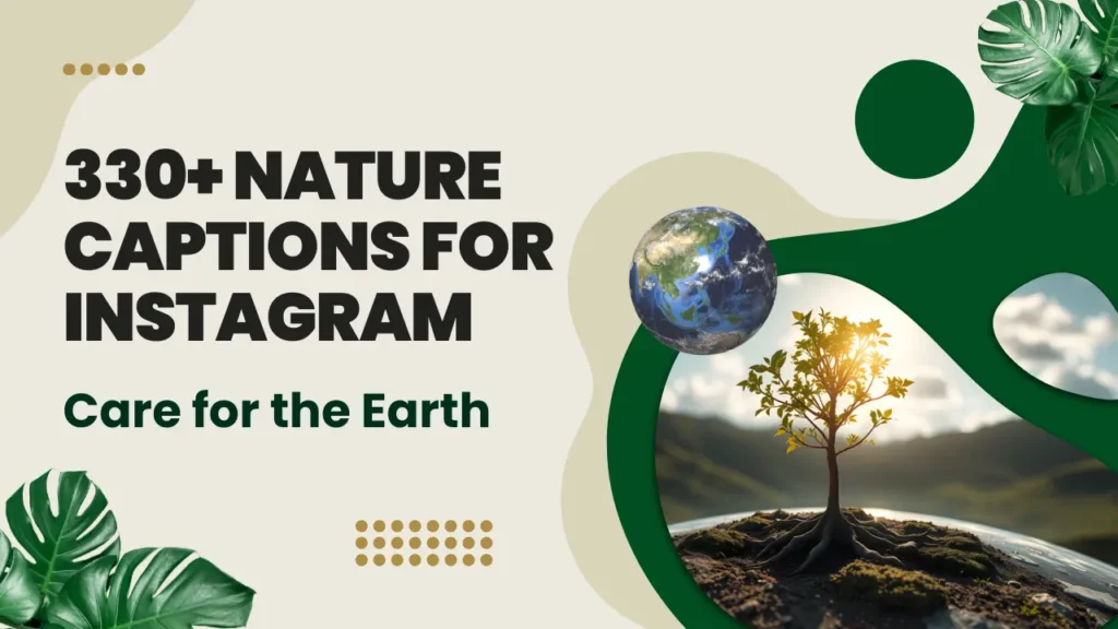 Nature Captions for Feeling Small & Grateful