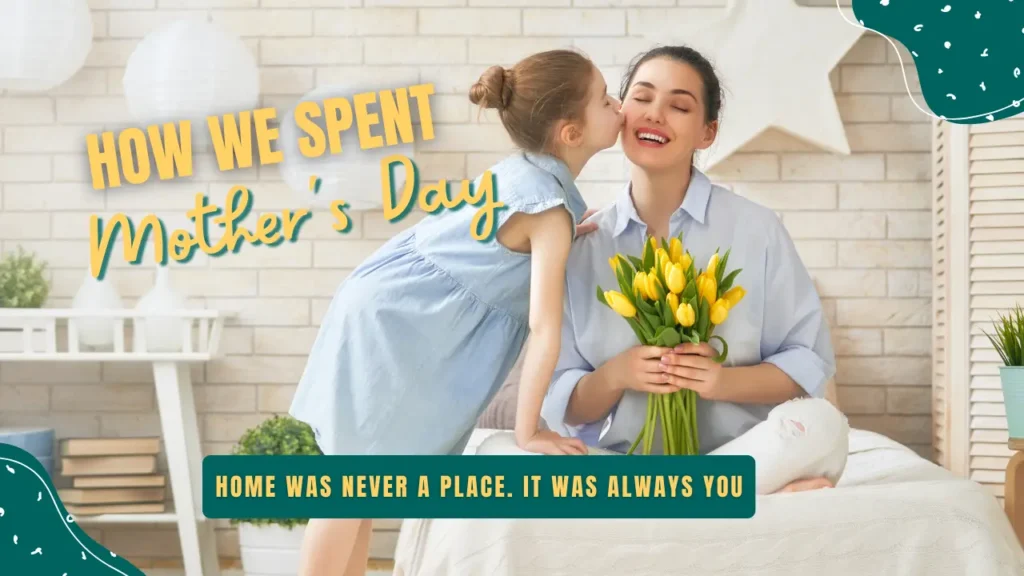 Captions for Daughters Posting About Their Mom