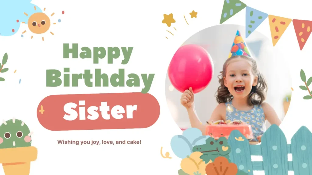 How to Write the Perfect Birthday Caption for Your Sister 🖊️