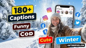 Snow Captions for Instagram: 180+ Cute, Funny & Winter-Worthy Captions